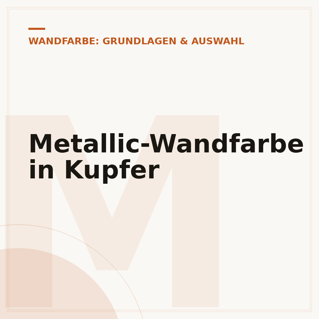 Metallic-Wandfarbe in Kupfer