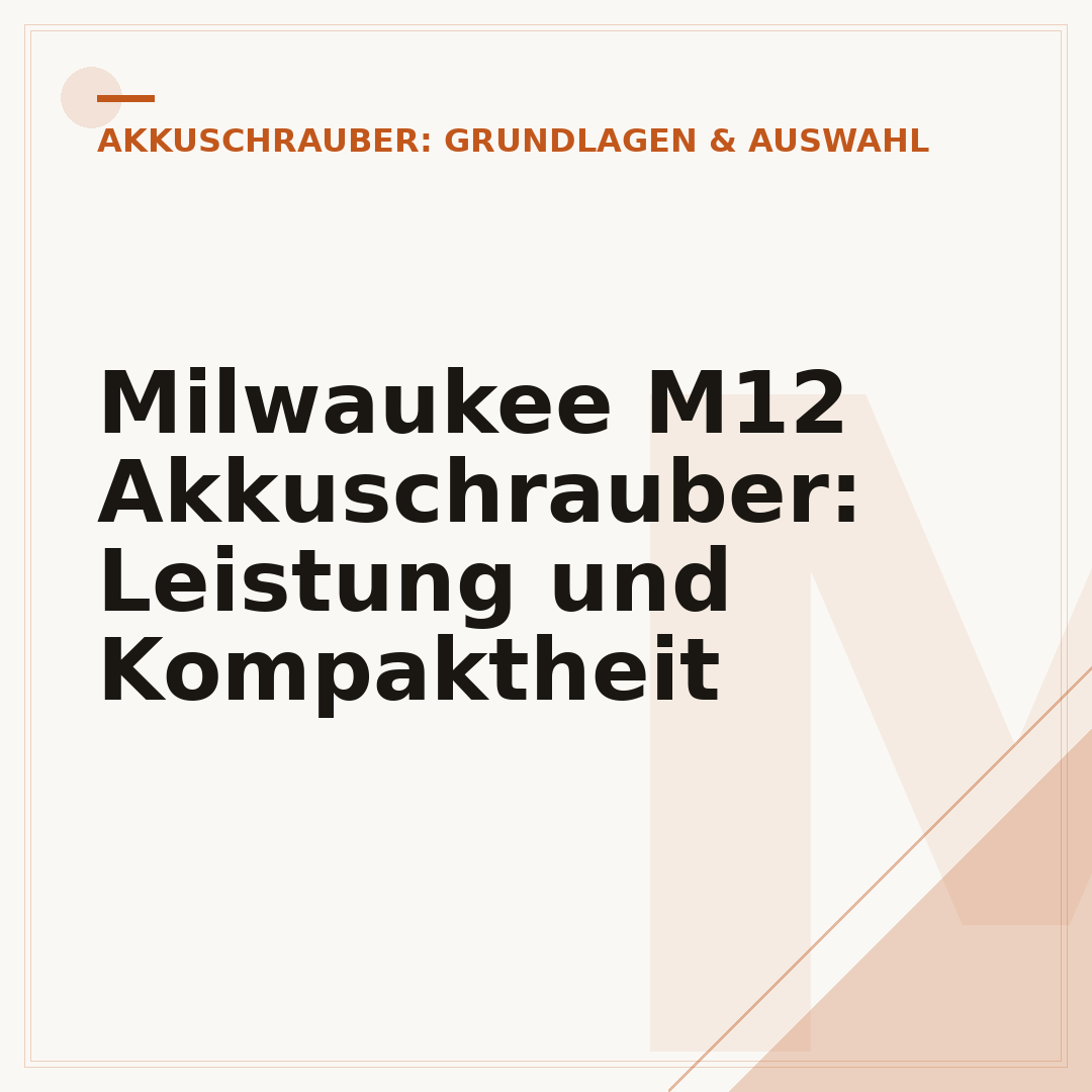 Milwaukee M12 Akkuschrauber: Leistung und Kompaktheit