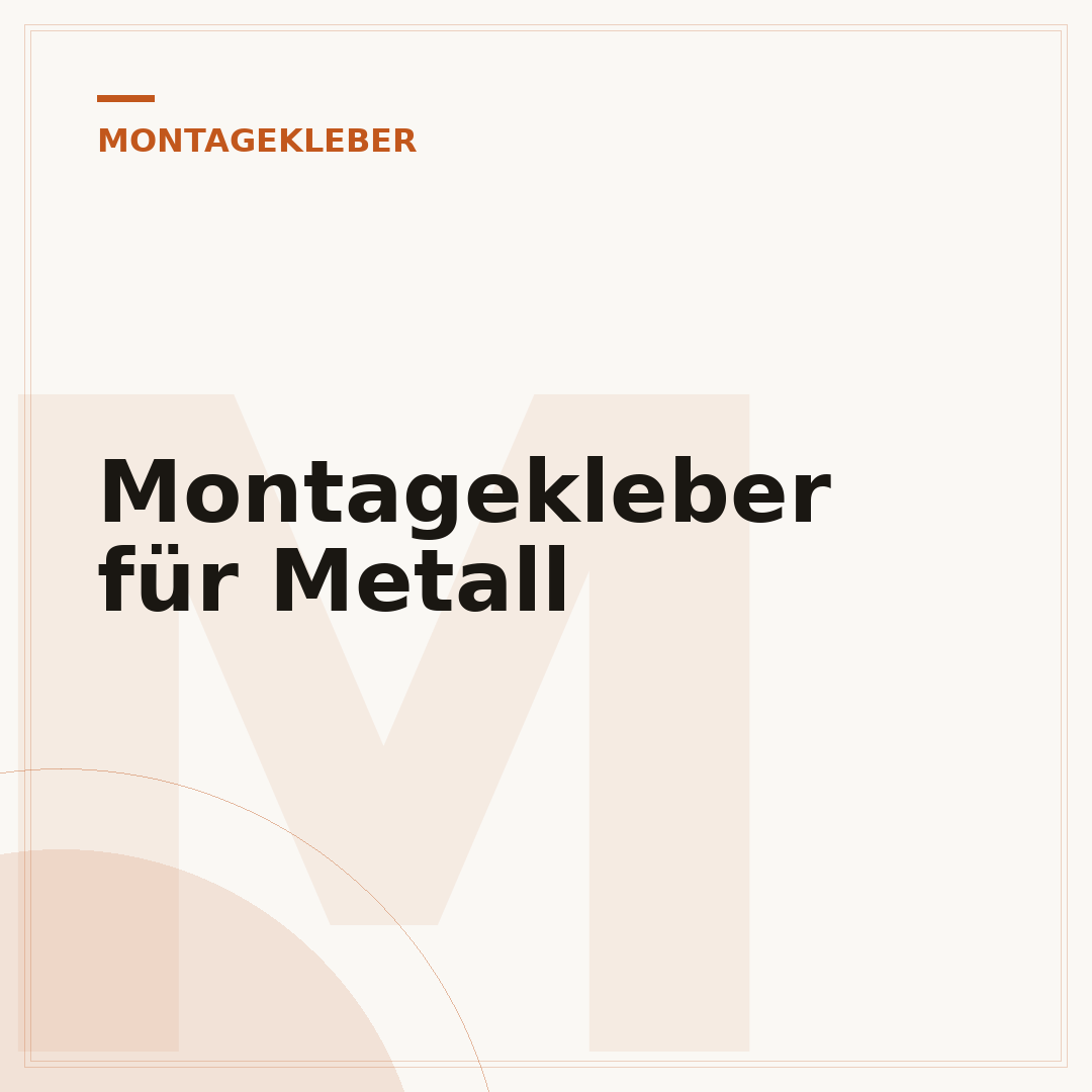 Montagekleber für Metall