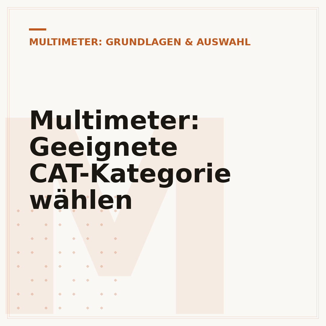 Multimeter: Geeignete CAT-Kategorie wählen
