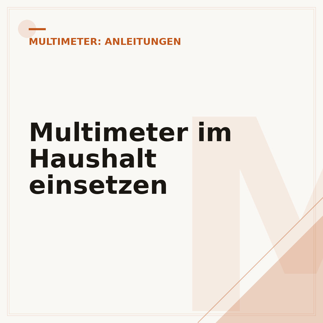 Multimeter im Haushalt einsetzen