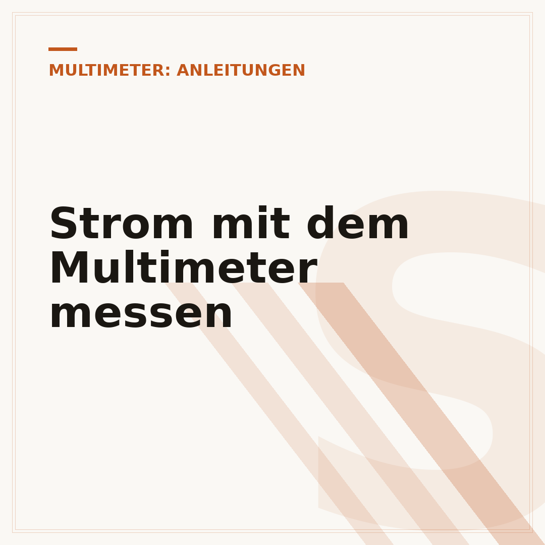 Strom mit dem Multimeter messen