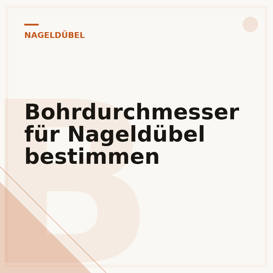Bohrdurchmesser für Nageldübel bestimmen