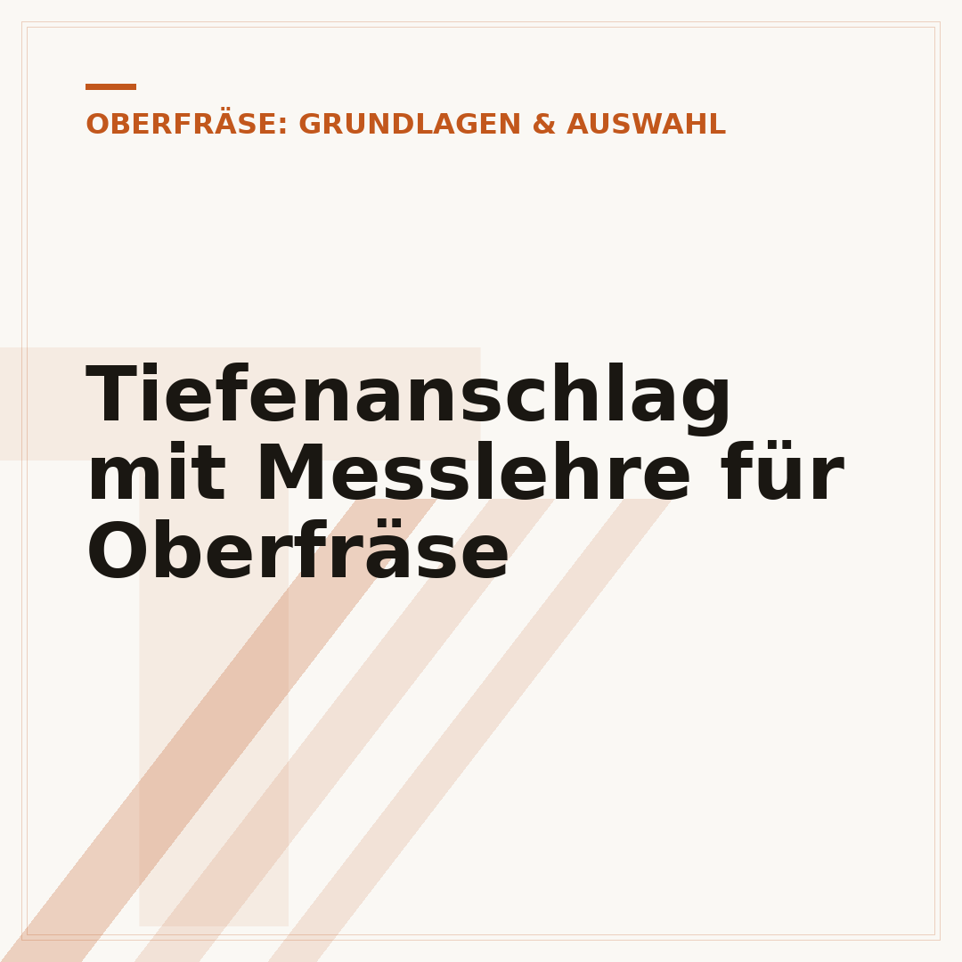 Tiefenanschlag mit Messlehre für Oberfräse