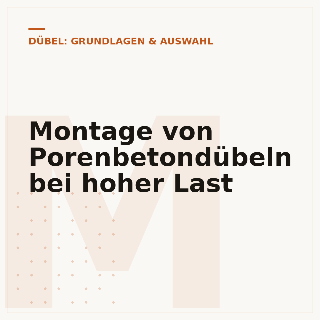 Montage von Porenbetondübeln bei hoher Last