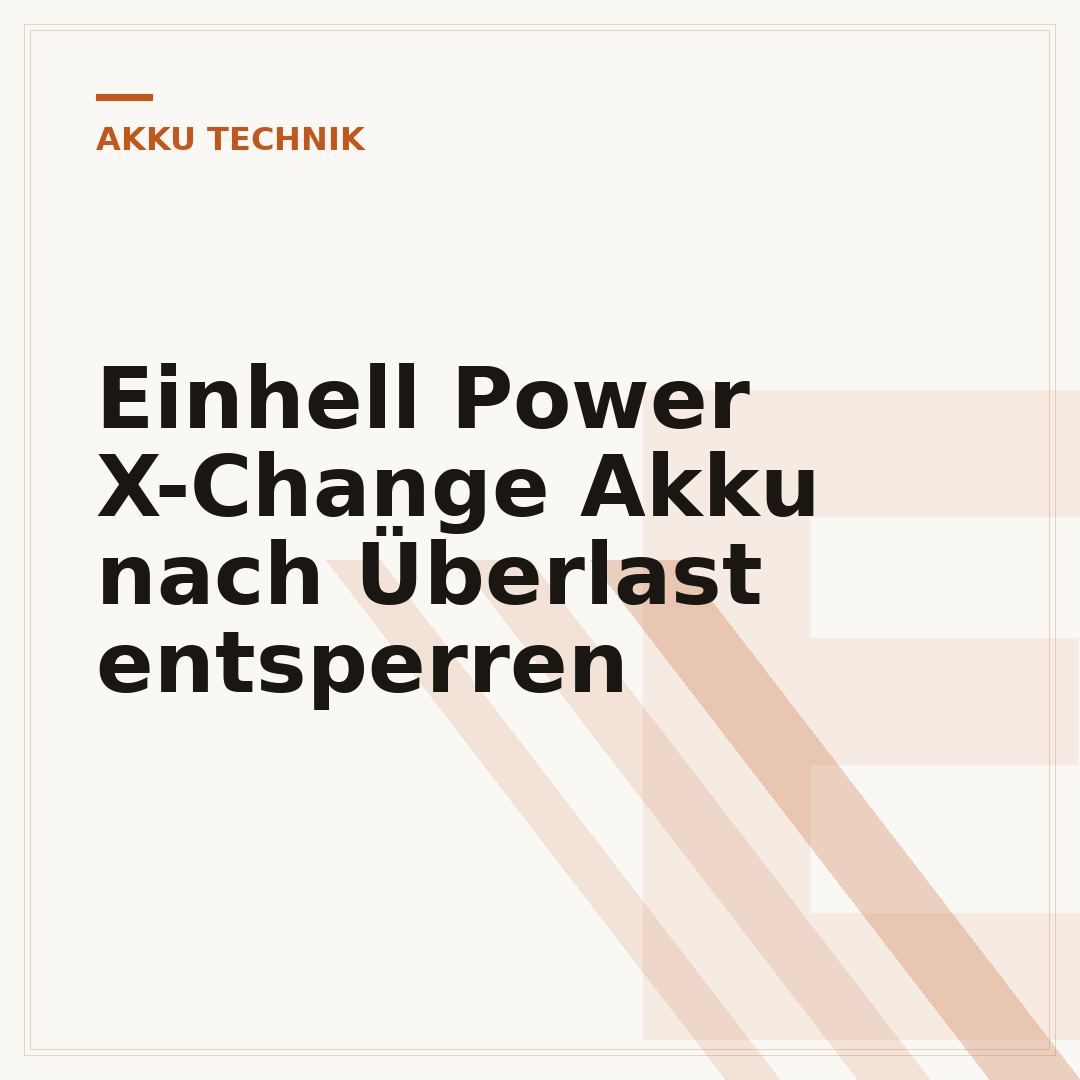 Einhell Power X-Change Akku nach Überlast entsperren