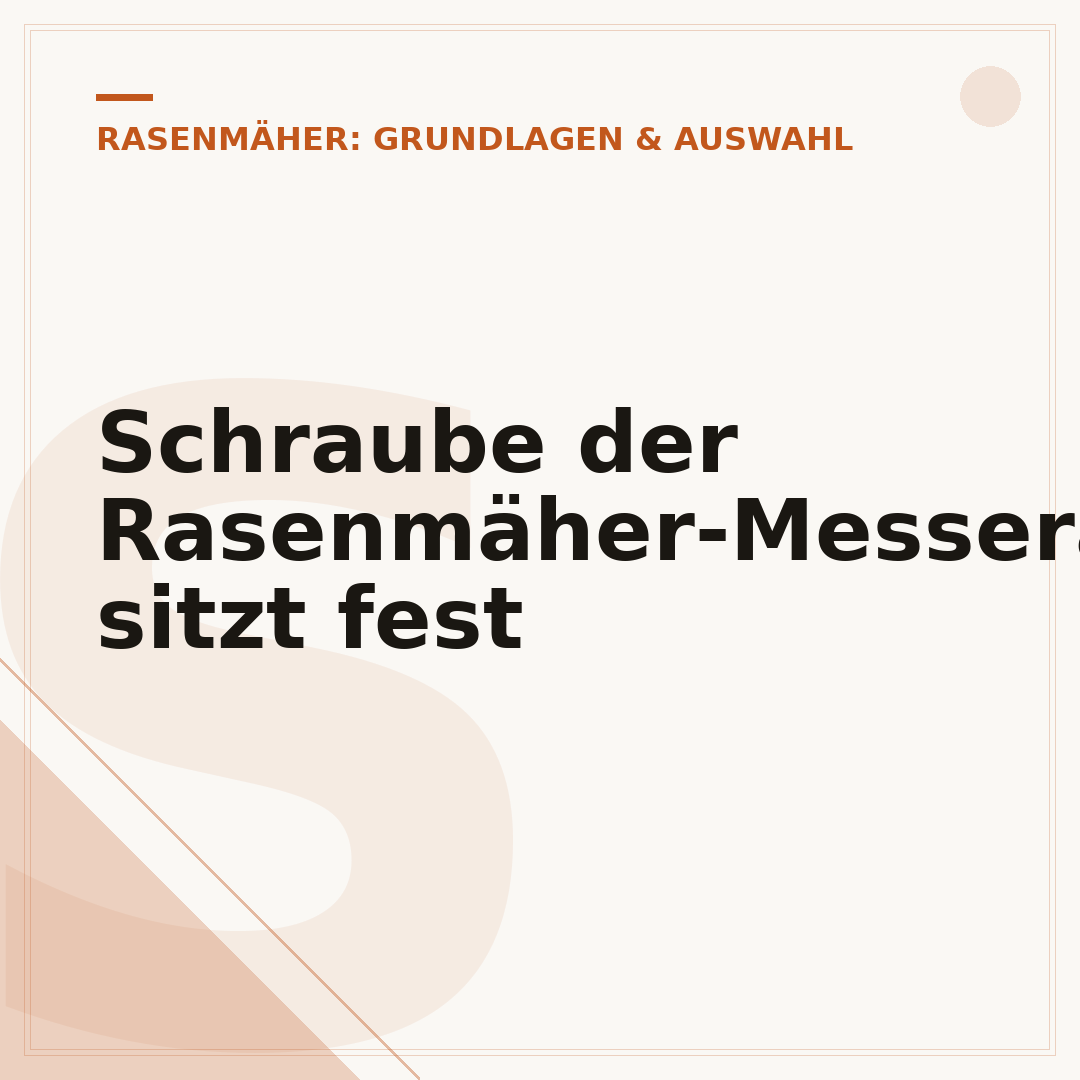 Schraube der Rasenmäher-Messeraufnahme sitzt fest