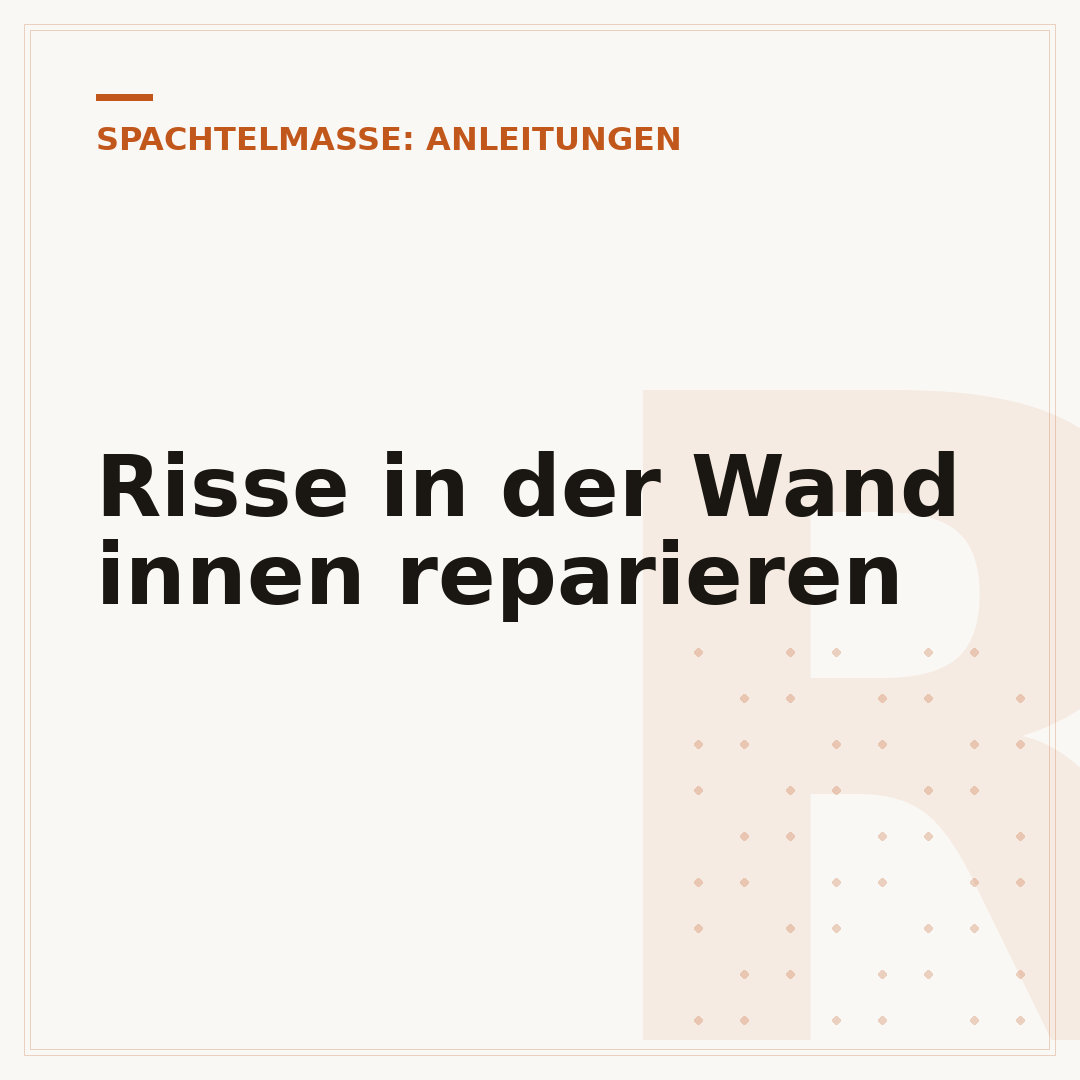 Risse in der Wand innen reparieren