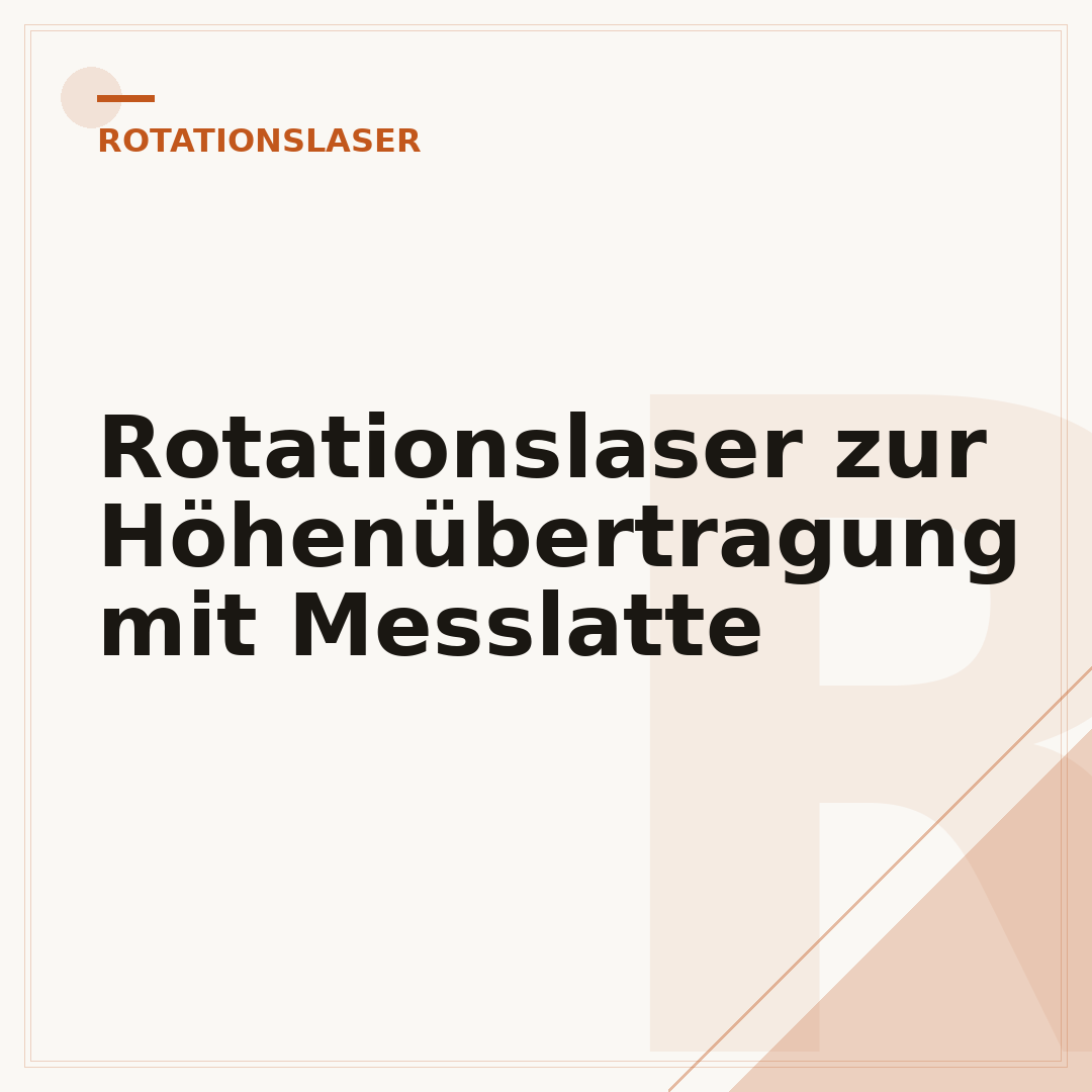 Rotationslaser zur Höhenübertragung mit Messlatte