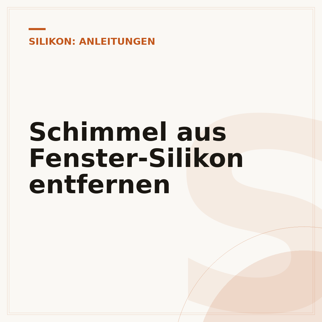 Schimmel aus Fenster-Silikon entfernen