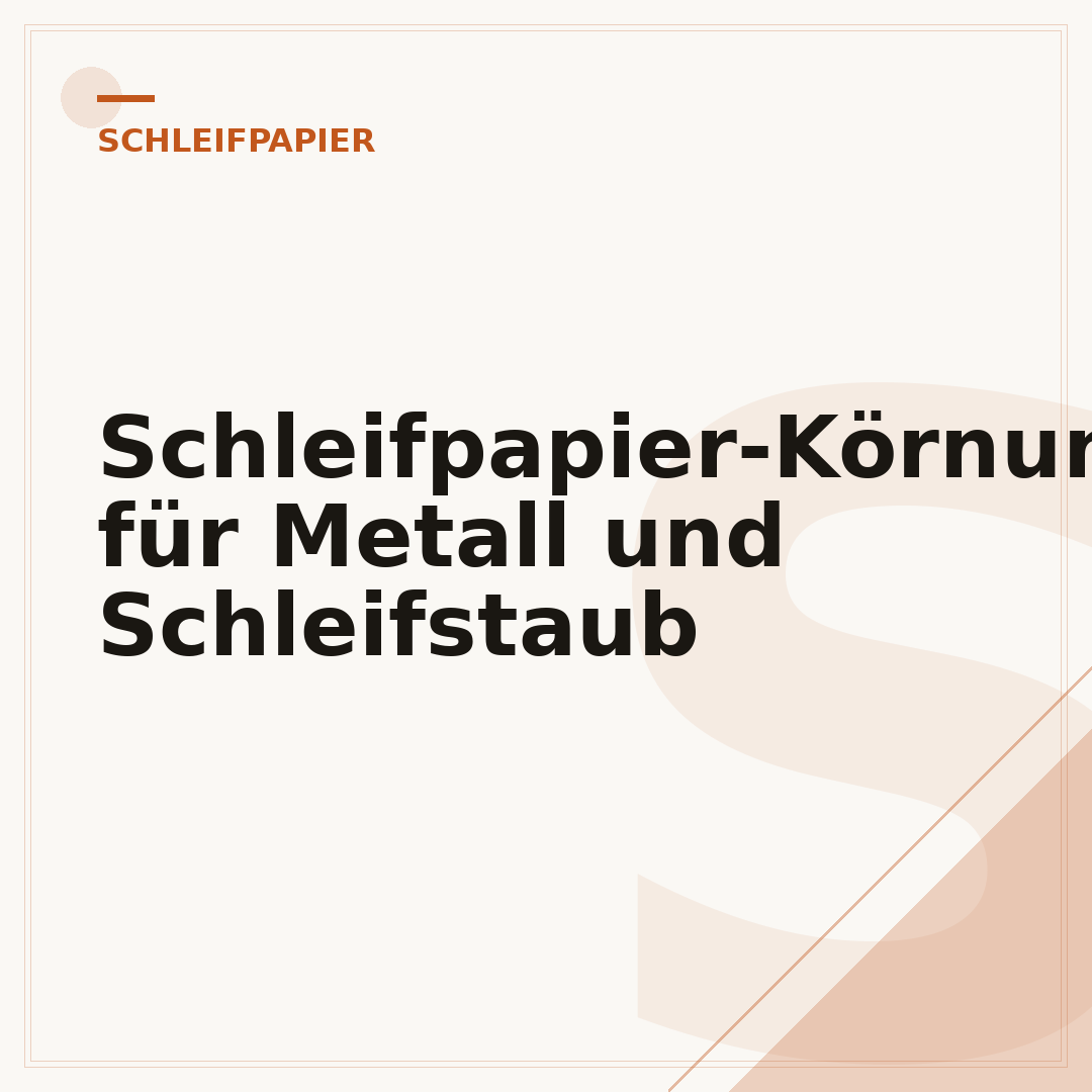 Schleifpapier-Körnung für Metall und Schleifstaub