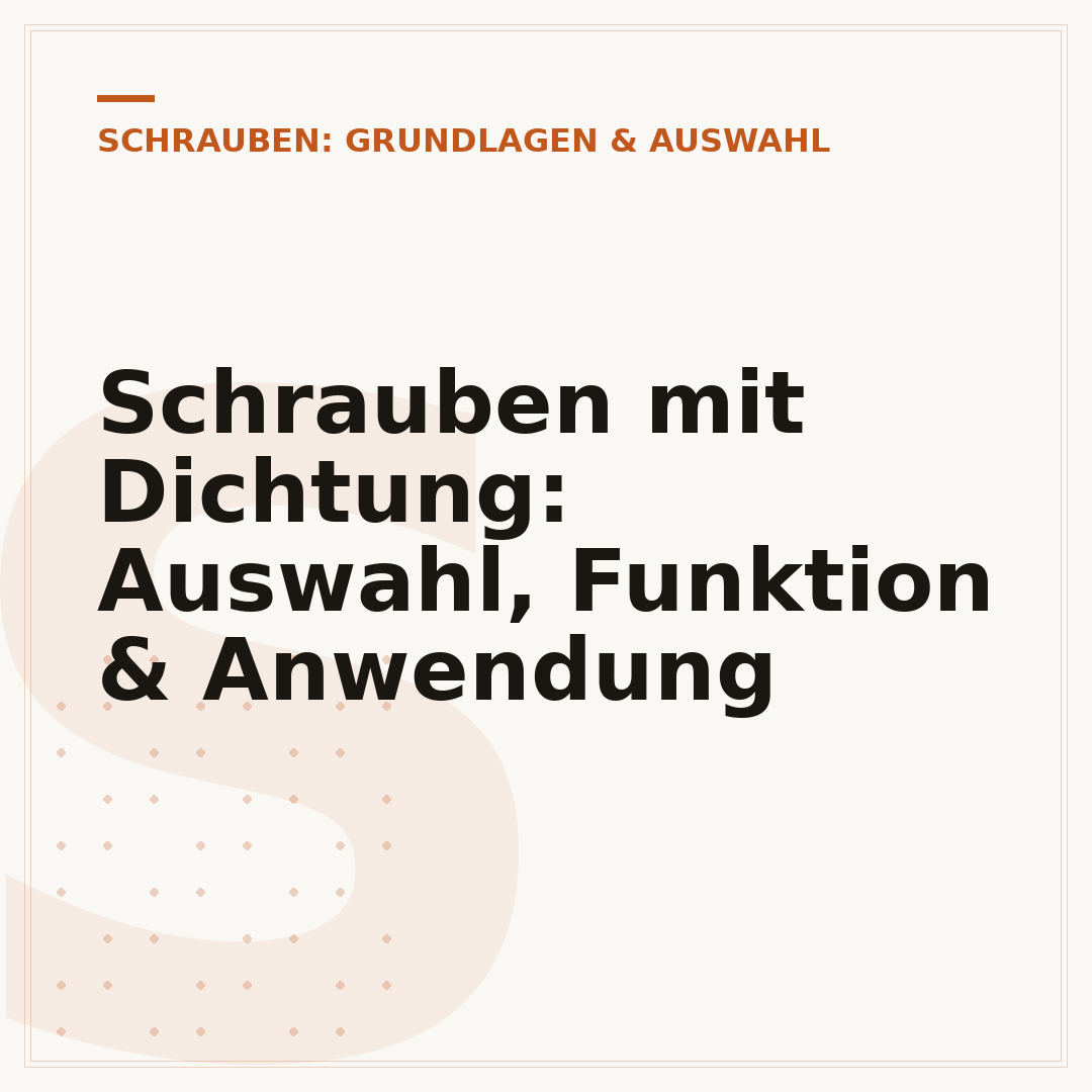 Schrauben mit Dichtung: Auswahl, Funktion & Anwendung