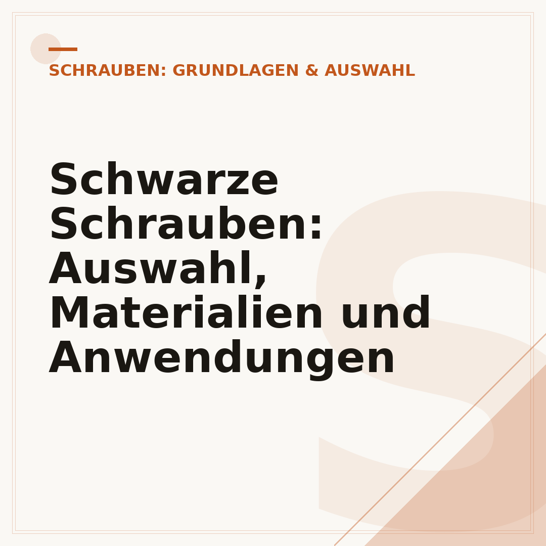Schwarze Schrauben: Auswahl, Materialien und Anwendungen