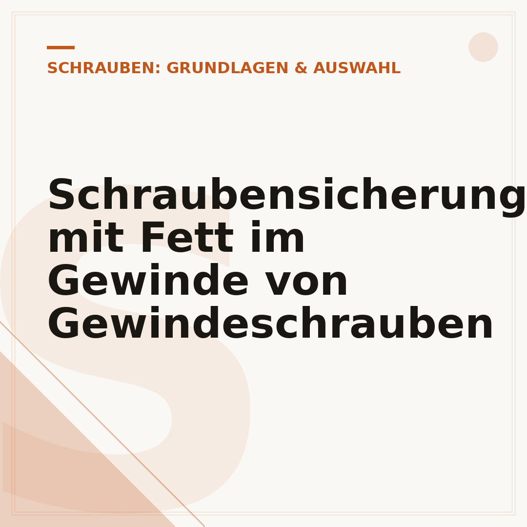 Schraubensicherung mit Fett im Gewinde von Gewindeschrauben