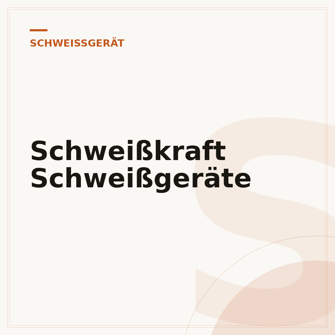 Schweißkraft Schweißgeräte