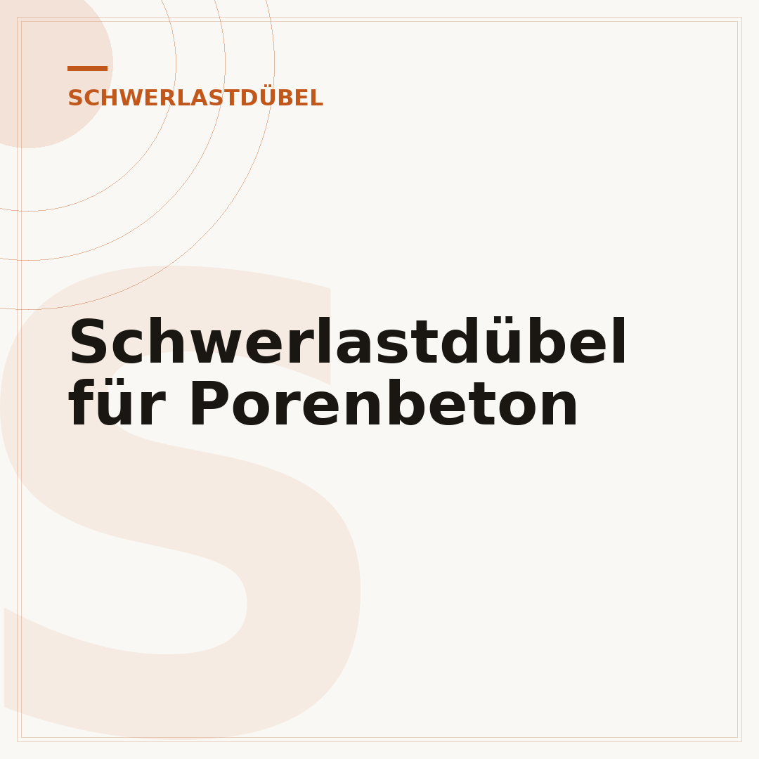 Schwerlastdübel für Porenbeton