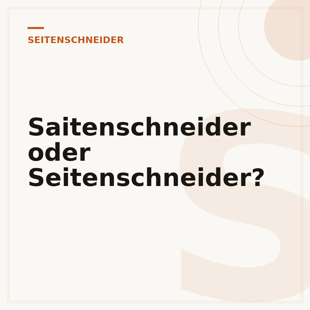Saitenschneider oder Seitenschneider?