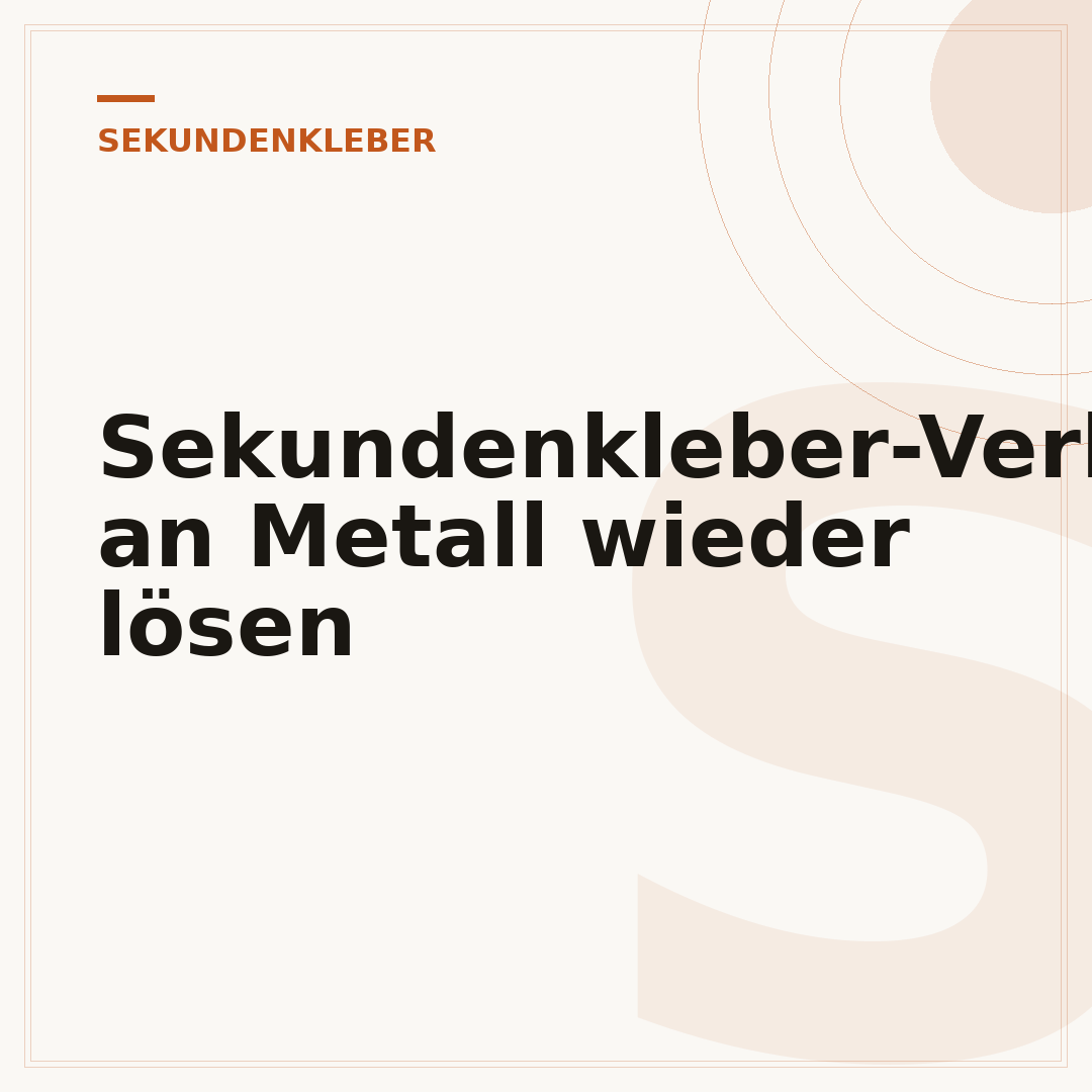 Sekundenkleber-Verbindungen an Metall wieder lösen