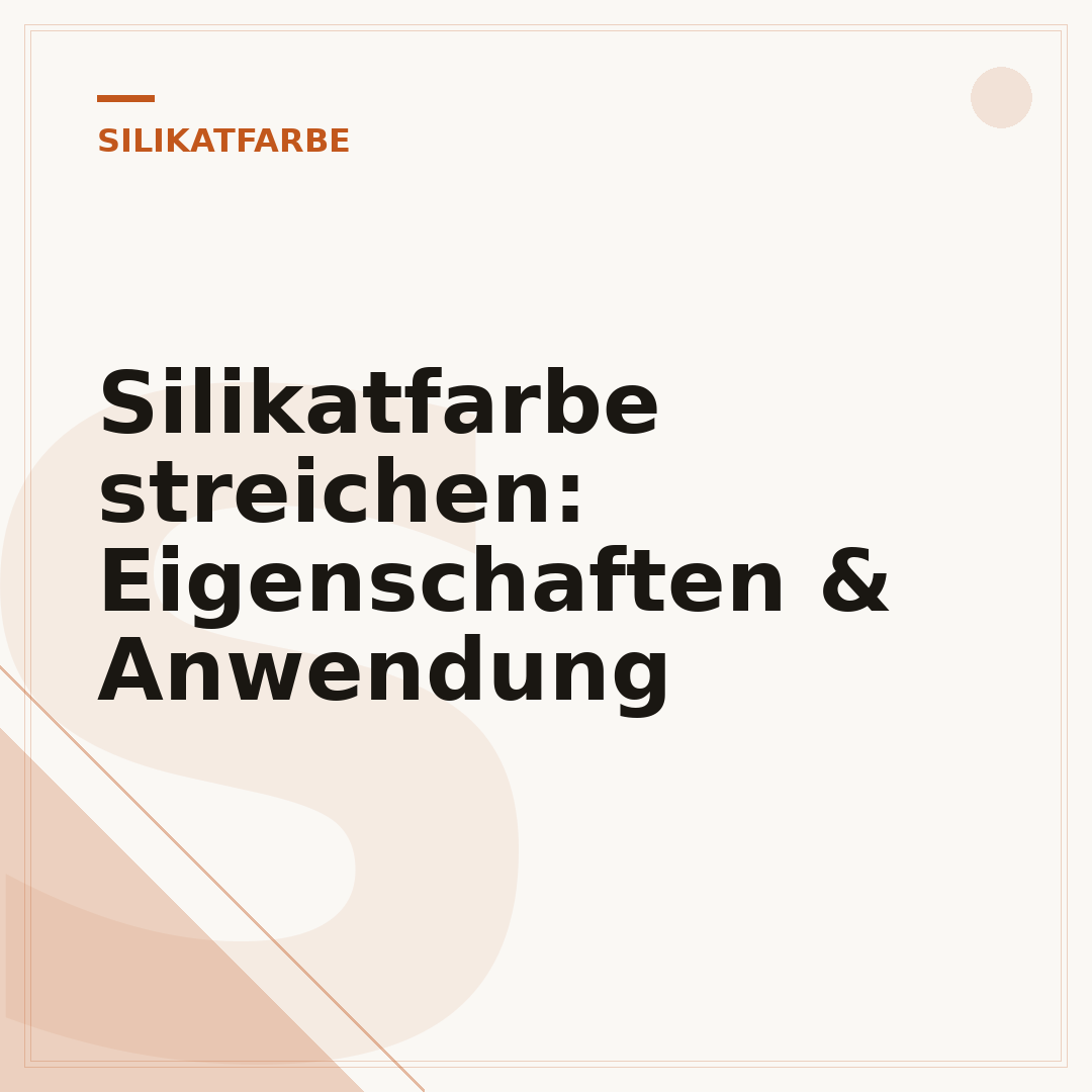 Silikatfarbe streichen: Eigenschaften & Anwendung