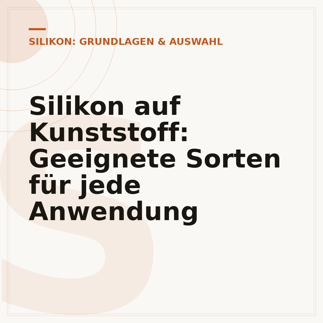 Silikon auf Kunststoff: Geeignete Sorten für jede Anwendung