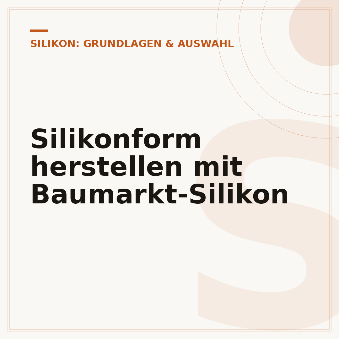 Silikonform herstellen mit Baumarkt-Silikon