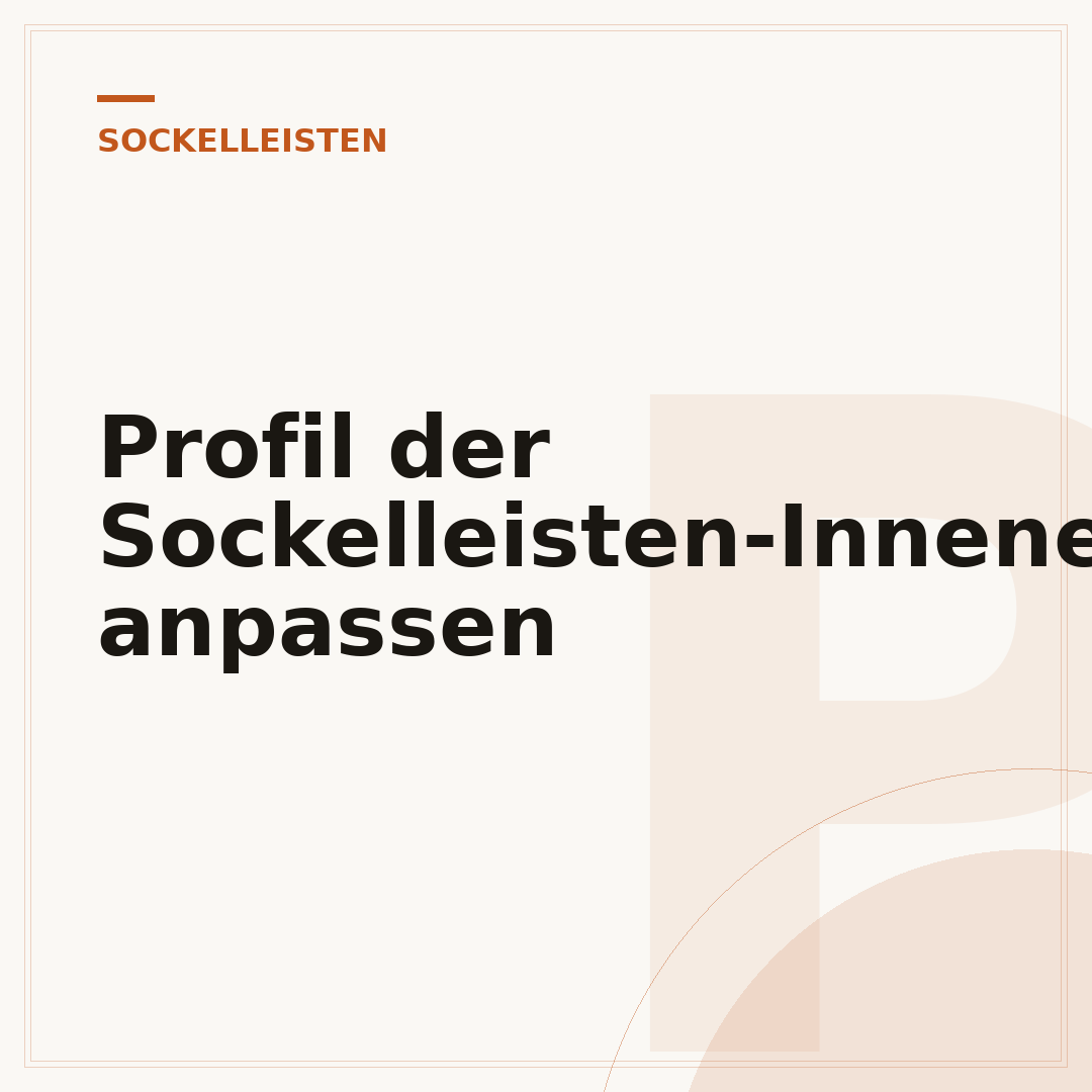 Profil der Sockelleisten-Innenecke anpassen