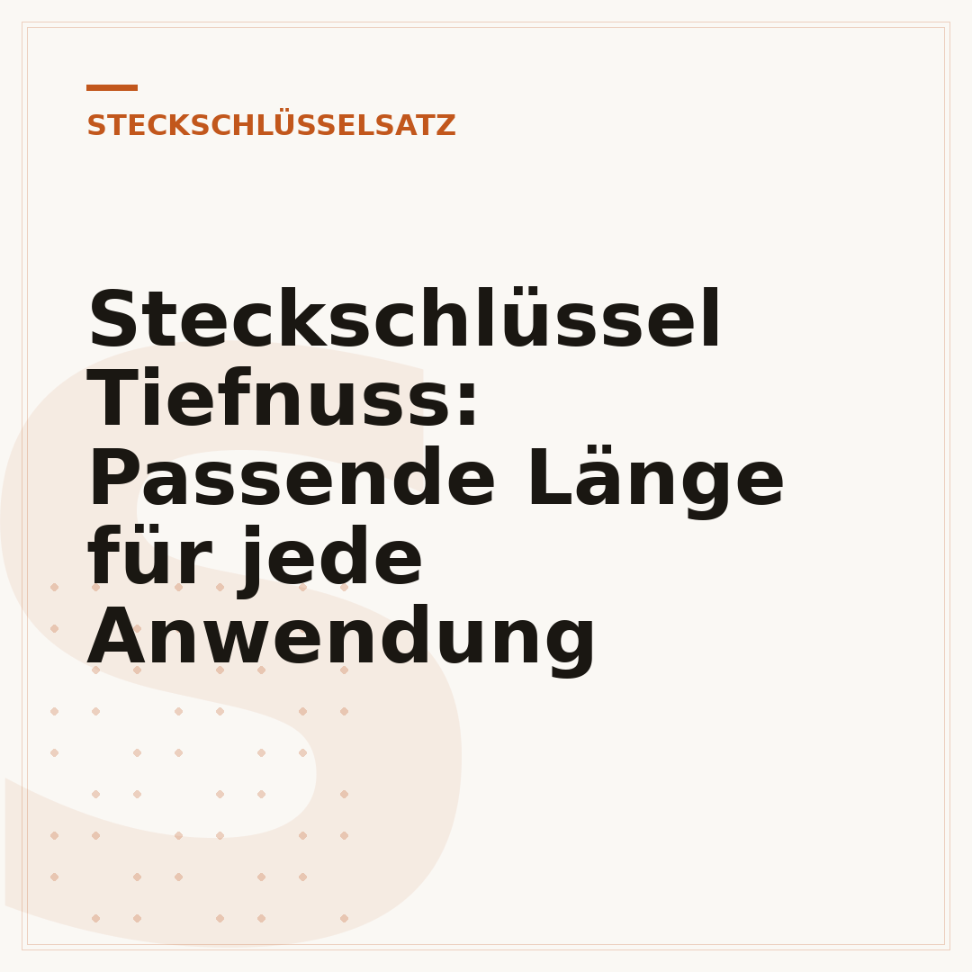 Steckschlüssel Tiefnuss: Passende Länge für jede Anwendung