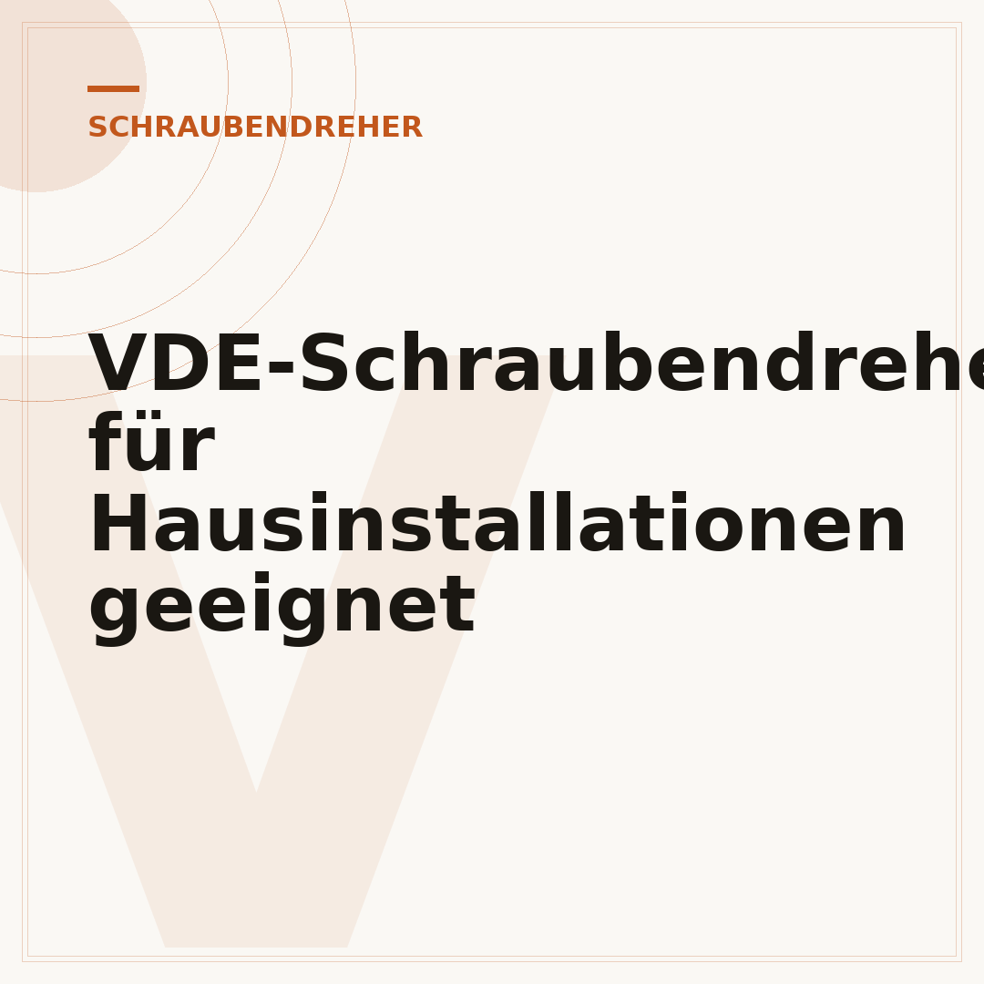 VDE-Schraubendreher für Hausinstallationen geeignet