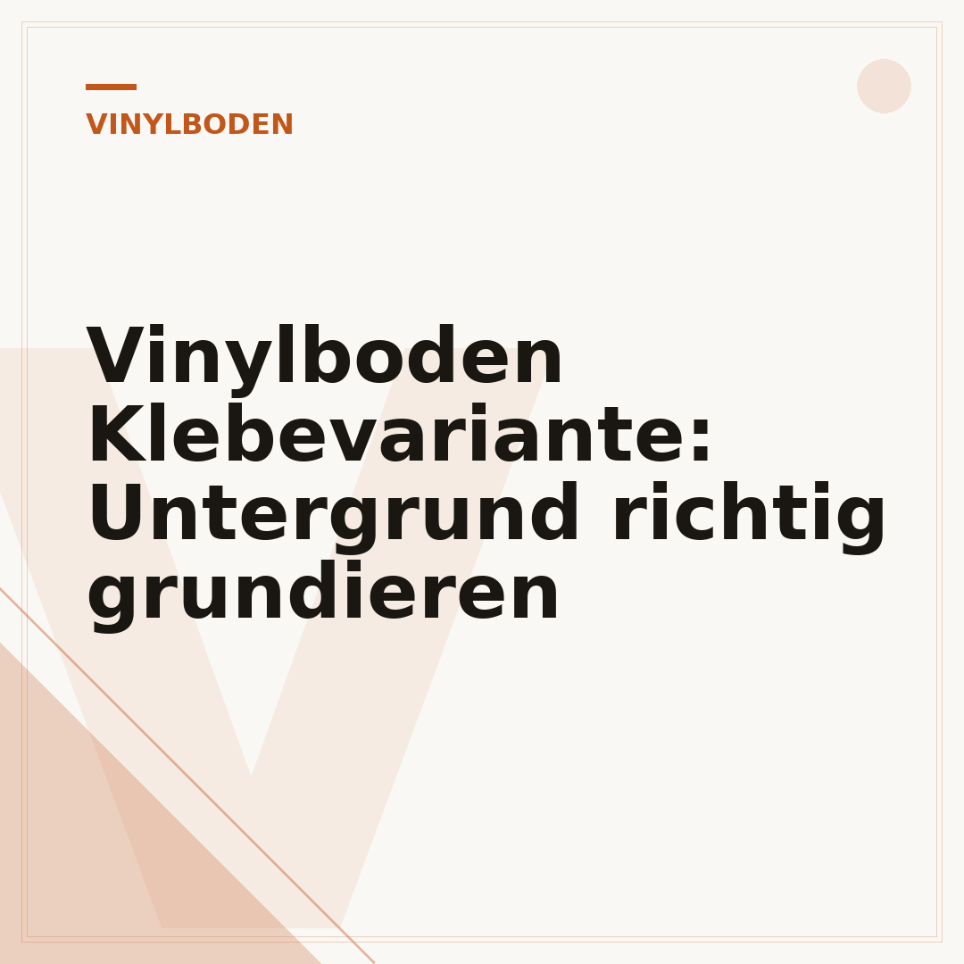 Vinylboden Klebevariante: Untergrund richtig grundieren