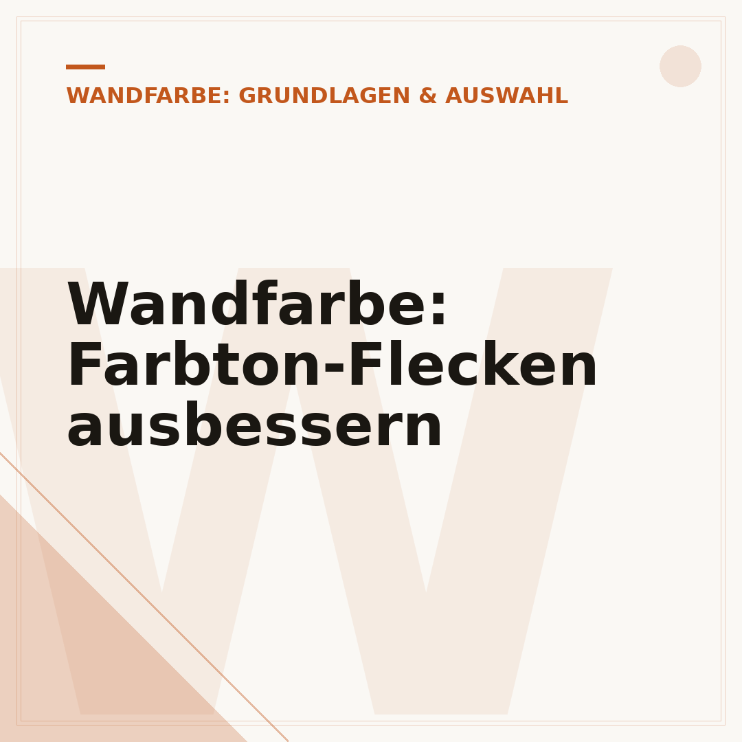 Wandfarbe: Farbton-Flecken ausbessern