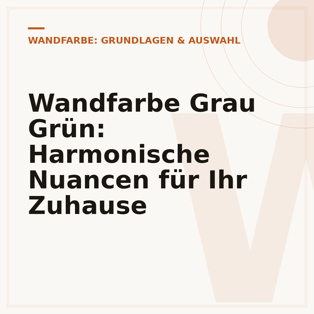 Wandfarbe Grau Grün: Harmonische Nuancen für Ihr Zuhause