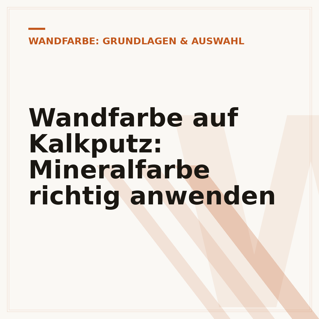 Wandfarbe auf Kalkputz: Mineralfarbe richtig anwenden