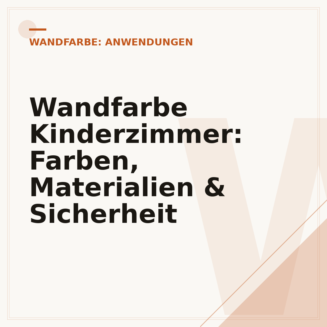 Wandfarbe Kinderzimmer: Farben, Materialien & Sicherheit