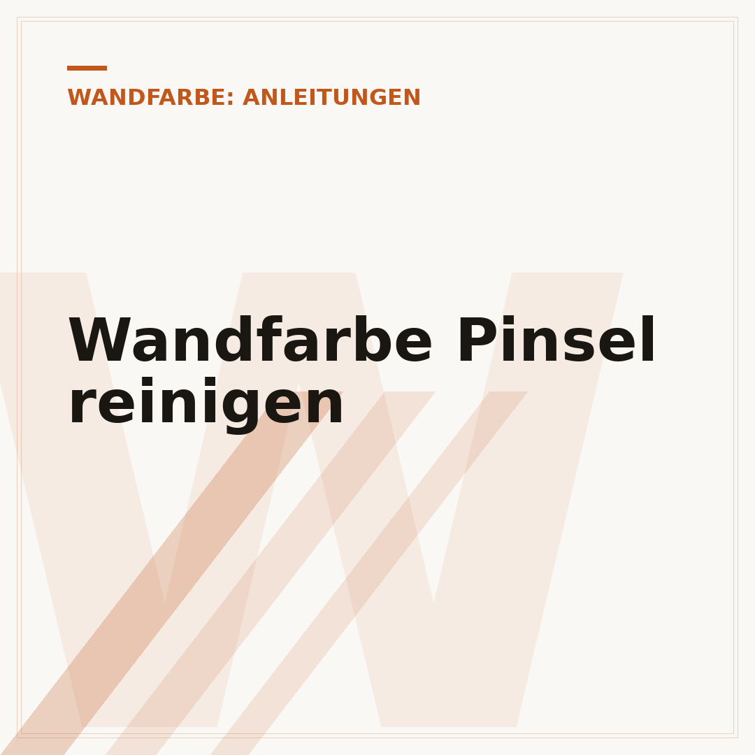 Wandfarbe Pinsel reinigen