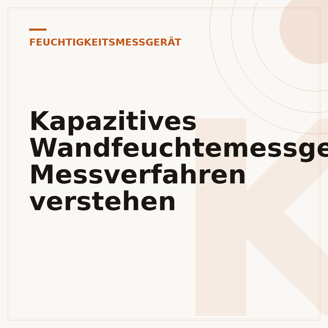 Kapazitives Wandfeuchtemessgerät: Messverfahren verstehen
