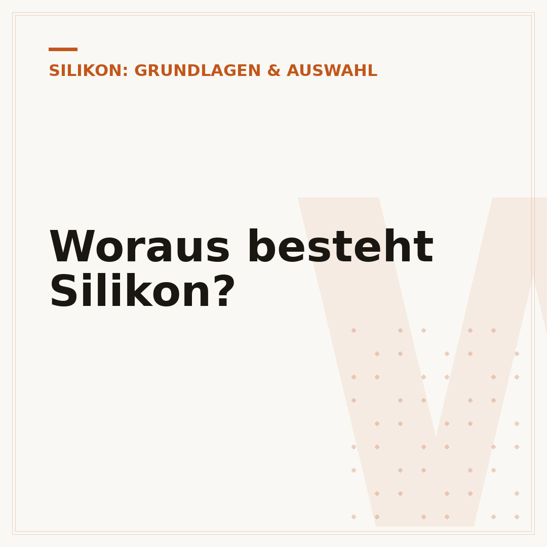 Woraus besteht Silikon?