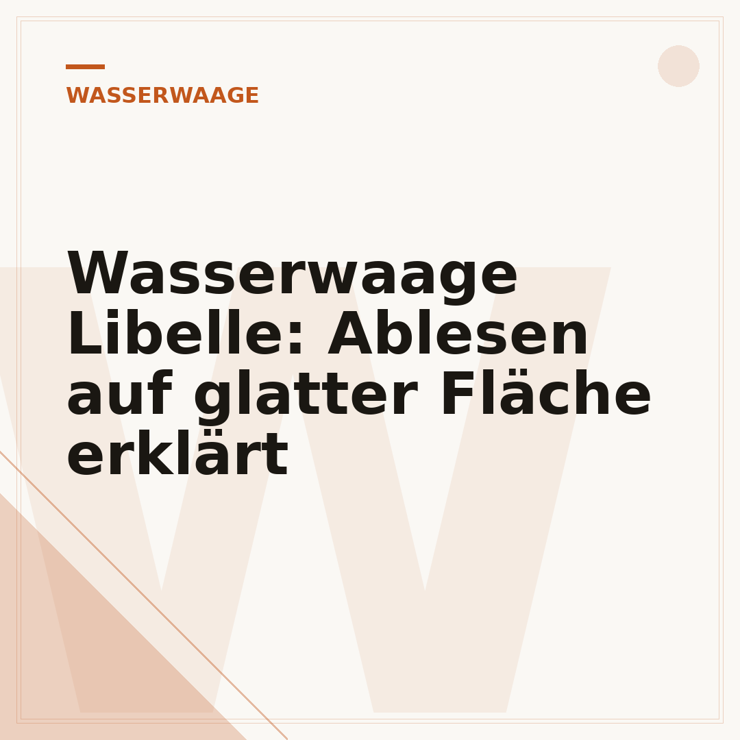 Wasserwaage Libelle: Ablesen auf glatter Fläche erklärt