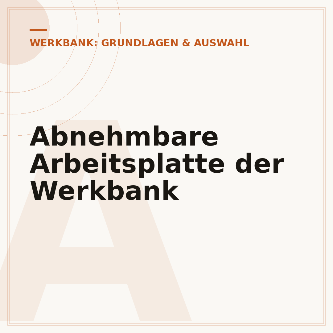 Abnehmbare Arbeitsplatte der Werkbank