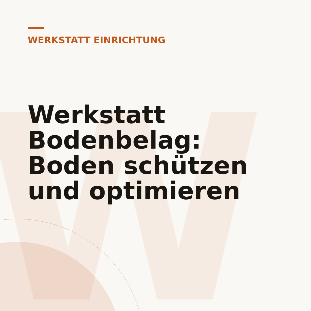 Werkstatt Bodenbelag: Boden schützen und optimieren