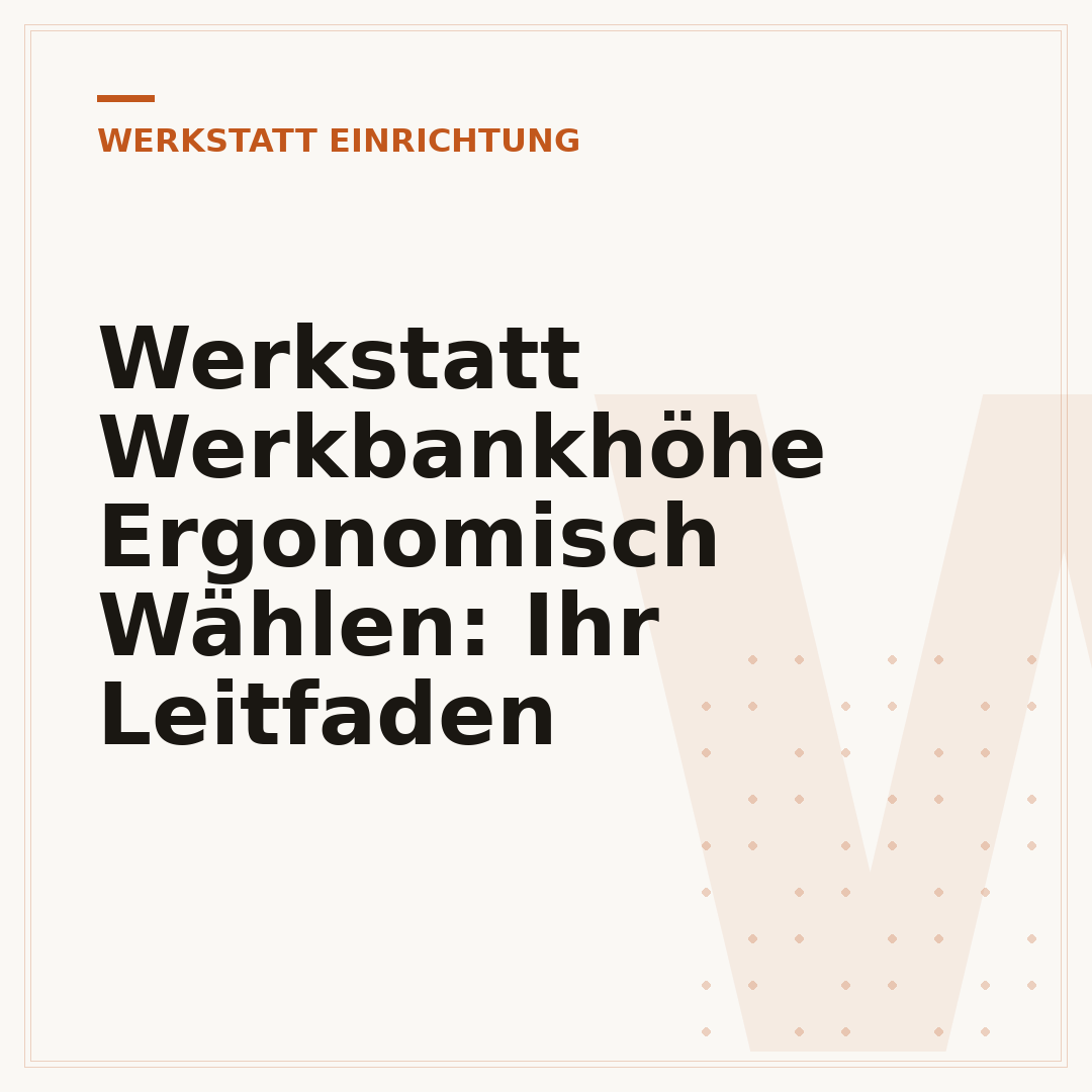 Werkstatt Werkbankhöhe Ergonomisch Wählen: Ihr Leitfaden